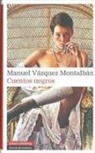 Manuel Vázquez Montalbán - Cuentos negros