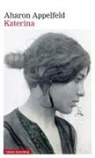 Aharon Appelfeld - Katerina