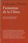 Lafcadio Hearn - Fantasmas de la China