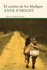 Anne Enright - El camino de los Madigan