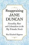 Rita Elizabeth Rippetoe, Rippetoe Rita Elizabeth - Reappraising Jane Duncan