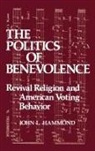 John L. Hammond, Hammond John L., Unknown - The Politics of Benevolence