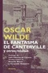 Luis Alberto De Cuenca, Oscar Wilde - El fantasma de Canterville : y otros relatos