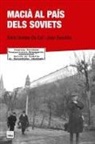 Joan Esculies, Enric Ucelay da Cal - Macià al país dels soviets