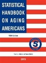 Schick, Frank L. Schick, Schick Renee, Renee Schnick - Statistical Handbook on Aging Americans