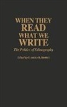 Brettell Caroline B., Caroline B. Brettell - When They Read What We Write