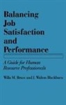 J. Walton Blackburn, Blackburn J. Walton, Willa Bruce, Willa M. Bruce - Balancing Job Satisfaction and Performance