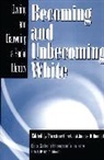 Clark Christine, James ODonnell, Christine Clark, James O'donnell - Becoming and Unbecoming White