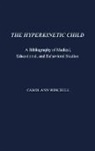 Unknown, Carol Winchell, Carol Ann Winchell - The Hyperkinetic Child