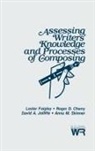 Roger Cherry, Lester Faigley, David Jolliffe - Assessing Writers' Knowledge and Processes of Composing