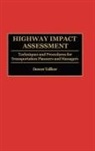 Denver D. Tolliver, Tolliver Denver - Highway Impact Assessment