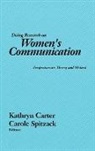 Kathryn Carter, Carter Kathryn, Carole Spitzack, Spitzack Carole, Unknown - Doing Research on Women's Communication