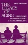 Jeffrey P. Rosenfeld, Rosenfeld Jeffrey P., UNKNOWN - The Legacy of Aging