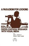 Beryl L. Bellman, Bennettta Jules-Rosette, Unknown - A Paradigm for Looking