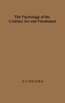 Unknown, Gregory Zilboorg, Zilboorg Gregory - The Psychology of the Criminal Act and Punishment