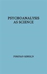 Unknown, Eugene Pumpian-Mindlin - Psychoanalysis as Science