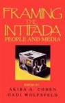 Akiba A. Cohen, Cohen Akiba A., Gadi Wolfsfeld, Wolfsfeld Gadi - Framing the Intifada