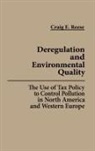 Craig Reese, Craig E. Reese - Deregulation and Environmental Quality