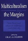 Harris Dean A., Dean A. Harris - Multiculturalism from the Margins