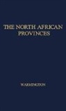 Unknown, B. H. Warmington, Brian Herbert Warmington - The North African Provinces from Diocletian to the Vandal Conquest