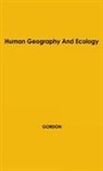 B. Le Roy Gordon, R. Gordon, Unknown - Human Geography