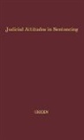 Edward Green, Unknown - Judicial Attitudes in Sentencing