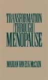 Marian van Eyk McCain, Marian Van Eyk Mccain - Transformation Through Menopause