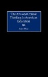 Ivan Olsen, Ivan Olson - The Arts and Critical Thinking in American Education