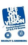 Bradley S. Greenberg, Greenberg Bradley S., Unknown - Life on Television