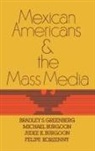 Judee Burgoon, Michael K. Burgoon, Bradley S. Greenberg, etc., Greenberg Bradley S. - Mexican Americans and the Mass Media