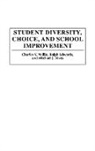 Michael Alves, Ralph Edwards, Edwards Ralph, Charles Willie, Willie Charles V. - Student Diversity, Choice, and School Improvement