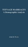 UNKNOWN, John Robert Weeks - Teenage Marriages