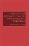 Ahmed Riahi-Belkaoui, Riahi-Belkaoui Ahmed - The Nature and Consequences of the Multidivisional Structure