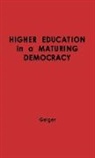 Louis George Geiger, Unknown - Higher Education in a Maturing Democracy