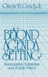 Oscar H. Jr. Gandy, Gandy Oscar H., Unknown - Beyond Agenda Setting