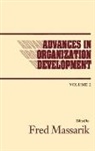 Fred Massarik, Massarik Fred - Advances in Organizational Development, Volume 2
