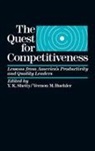 Buehler Vernon M., Y K Shetty, Vernon M. Buehler, Y. K. Shetty - The Quest for Competitiveness