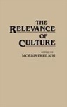 Morris Freilich, Freilich Morris - The Relevance of Culture
