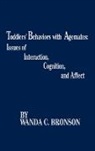 Wanda C. Bronson, Unknown - Toddlers' Behaviors with Agemates