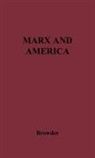 Earl Browder, Unknown - Marx and America