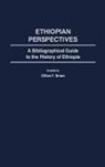 Clifton F. Brown, Unknown - Ethiopian Perspectives