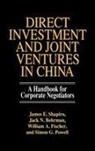 Jack N. Behrman, Behrman Jack N., Willaim Fischer, William A. Fischer, Powell Simon, James E. Shapiro... - Direct Investment and Joint Ventures in China