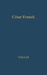 Unknown, Leon Vallas - Cesar Frank