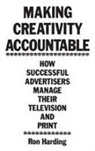 Ronald Harding, Harding Ronald C. - Making Creativity Accountable