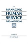 Unknown, Lynn E. Miller - Managing Human Service Organizations