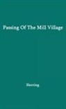 Harriet Laura Herring, Unknown - Passing of the Mill Village
