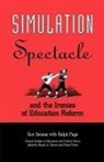 Ralph Page, Guy Senese - Simulation, Spectacle, and the Ironies of Education Reform