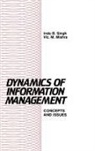 Vic Mishra, Mishra Vic, Indu B. Singh, Singh Indu B. - Dynamics of Information Management
