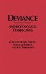 Morris Freilich, Freilich Morris, Douglas Raybeck, Raybeck Douglas, Joel Savishinsky - Deviance