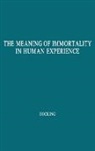 William Ernest Hocking, Hocking William Ernest, UNKNOWN - The Meaning of Immortality in Human Experience